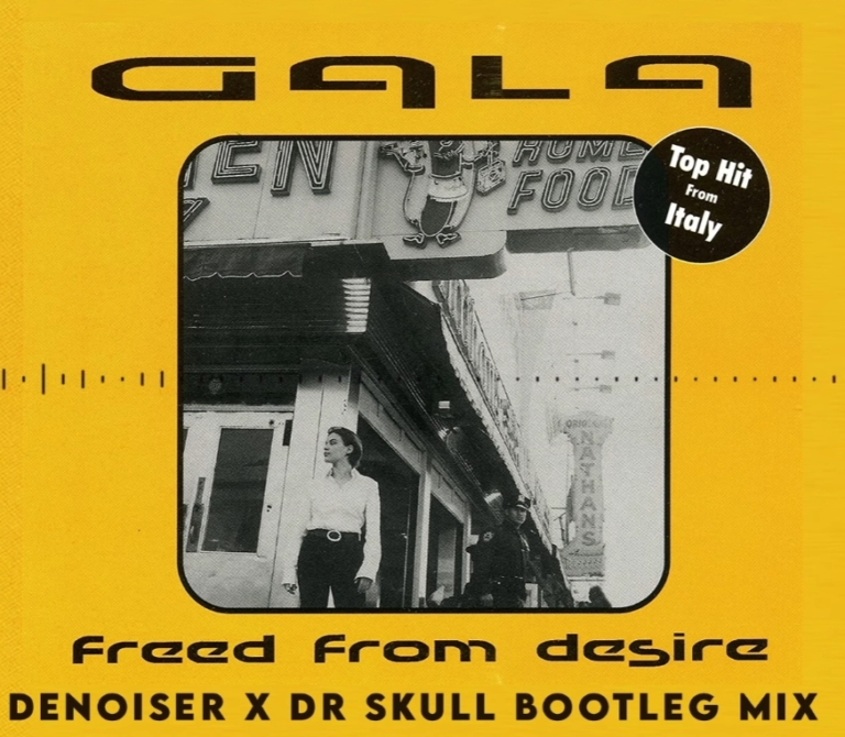 GALA - Freed From Desire (Dr Skull x Denoiser Bootleg)